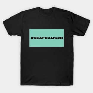 #SEAFOAMSZN T-Shirt